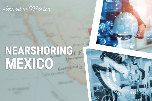 Nearshoring Mexico
